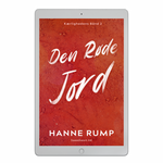 Den Røde Jord, Kærligehdens Bånd 2, af forfatter Hanne Rump - e-bog