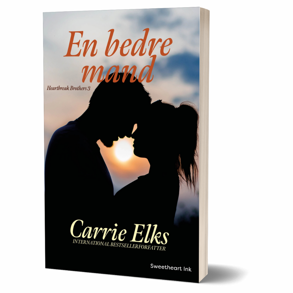 En bedre mand: Heartbreak Brothers 3 af Carrie Elks