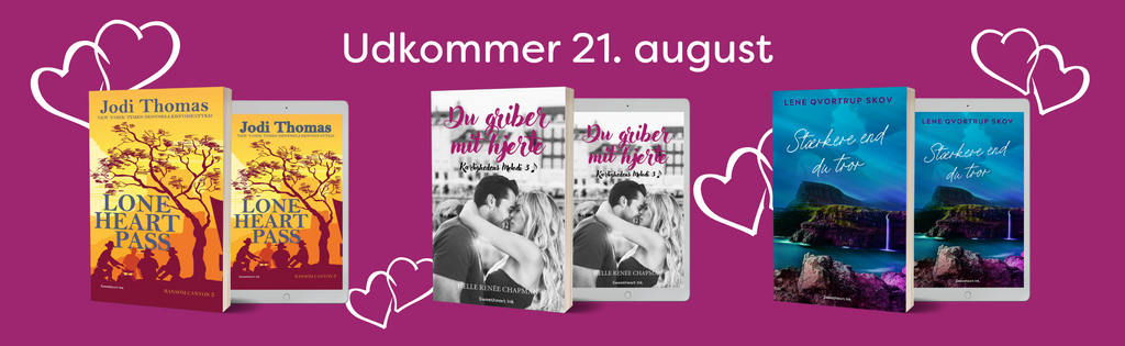 Udkommer 21. august: Lone Heart Pass: Ransom Canyon 3, Du griber mit hjerte: Kærlighedens melodi 3, Stærkere end du tror: Grib chancen 2