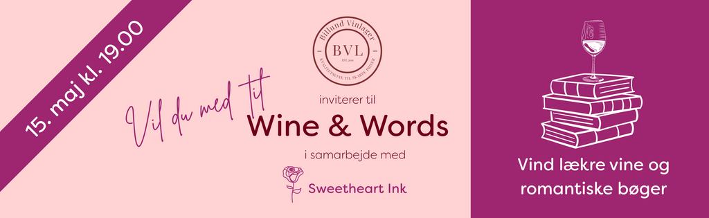 Billund Vinlager inviterer til Wine & Words i samarbejde med Sweetheart Ink den 15. maj kl. 19.00. Vind lækre vine og romantiske bøger.
